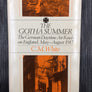 THE GOTHA SUMMER — The German Daytime Air Raids on England, May - August 1917