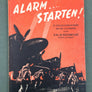 ALARM.... STARTEN! — Het Nederlandse luchtwapen in de meidagen van 1940
