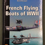 French Flying Boats of WWII — White (Rainbow) Series N° 9120
