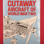 CUTAWAY AIRCRAFT OF WORLD WAR TWO