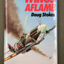 WINGS AFLAME — The Biography of Group Captain Victor Beamish DSO and bar, DFC, AFC