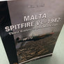 MALTA SPITFIRE Vs - 1942: Their Colours and Markings — White (Rainbow) Series N° 9118