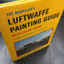 THE MODELLER'S LUFTWAFFE PAINTING GUIDE WITH COLOR CHART — A SUPPLEMENT TO LUFTWAFFE CAMOUFLAGE & MARKINGS, VOLUMES 1, 2 & 3