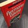 Hermann Göring — Aufstieg ung Fall des Reichsmarschalls