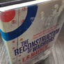 THE RECONSTRUCTION OF WARRIORS — Archibald McIndoe, the Royal Air Force and the Guinea Pig Club