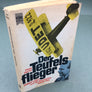 DER TEUFELSFLIEGER — ERNST UDET und die Geschichte seiner Zeit