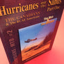 Hurricanes over the Sands — Part One — THE CANADIANS & The RCAF Americans — CAMPAIGNS : MTO #2 — Numbered copy 49/1000 —