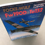 FOCKE-WULF — Fw190D & Ta152 — MODEL ART N°355