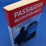 PASSAGERS INCONTRÔLABLES — "People" ou inconnus ... ils disjonctent en avion !