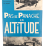 Pas de Panache en ALTITUDE (dédicacé)
