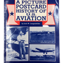 A PICTURE POSTCARD HISTORY OF U.S. AVIATION — INTRODUCTION BY FRANK KINGSTON SMITH