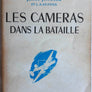 LES CAMERAS DANS LA BATAILLE
