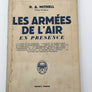 LES ARMÉES DE L'AIR EN PRÉSENCE (Nous disposons de 2 exemplaires, l'un à 35 €, le 2ème à 20 €, v. détails ci-dessous)