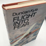 FLIGHT INTO FEAR