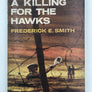 A KILLING FOR THE HAWKS