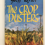 The CROP DUSTERS