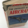 THE OBSERVER'S BOOK OF AIRCRAFT