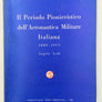 Il Periodo Pionieristico dell'Aeronautica Militare Italiana, 1884 - 1915