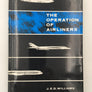 THE OPERATION OF AIRLINERS