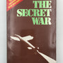 THE SECRET WAR