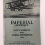 IMPERIAL AIRWAYS : PILOT'S HANDBOOK AND GENERAL INSTRUCTIONS, 1924