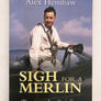 SIGH FOR A MERLIN - Testing the Spitfire (Collection Crécy Classic)