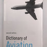 Dictionary of Aviation (NEW OLD STOCK)