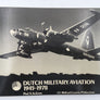 DUTCH MILITARY AVIATION, 1945 - 1978