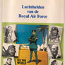Luchthelden van de Royal Air Force (DE GESCHIEDENIS VAN DE LUCHTVAART)