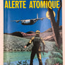 ** RARE ** LES AVENTURES DE BUCK DANNY - ALERTE ATOMIQUE (E.O., 1967)