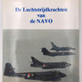 De luchtstrijdkrachten van de NAVO (DE GESCHIEDENIS VAN DE LUCHTVAART)
