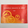 AEROSPACE INDUSTRY IN JAPAN, 1981