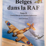 LA BELGIQUE EN GUERRE 5 - Belges dans la R.A.F. Tome II