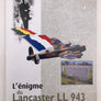 L'énigme du Lancaster LL 943