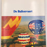 De Ballonvaart (DE GESCHIEDENIS VAN DE LUCHTVAART)