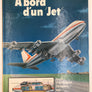 À bord d'un "Jet"
