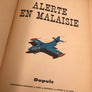 LES AVENTURES DE BUCK DANNY - ALERTE EN MALAISIE