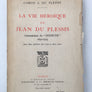 LA VIE HÉROÏQUE DE JEAN DU PLESSIS
