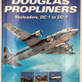 DOUGLAS PROPLINERS : SKYLEADERS DC-1 TO DC-7 *** TOP OFFER ***