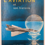 L'AVIATION et son histoire