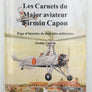 LA BELGIQUE EN GUERRE 1 - Les Carnets du Major aviateur Firmin Capon