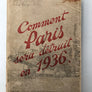 Comment Paris sera détruit en 1936 (prix réduit, couverture abîmée)