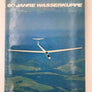 DIE GESCHICHTE DES SEGELFLUGES 60 JAHRE WASSERKUPPE