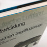 4. Die deutsche Luftfahrt. Die Entwicklung der deutschen Jagdflugzeuge