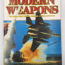 The Illustrated Directory of MODERN WEAPONS – Warplanes, tanks, missiles, warships, artillery, small arms