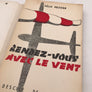 Rendez-vous avec le vent (prix réduit, jaquette abîmée, v. photo)