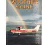 The Air Pilot's WEATHER GUIDE