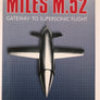 MILES M.52 GATEWAY TO SUPERSONIC FLIGHT