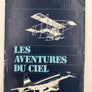 LES AVENTURES DU CIEL (Jaquette défraîchie, ex. n° 89)