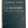 DICTIONNAIRE TECHNIQUE DE L’AVIATION Anglais- Français et Français-Anglais